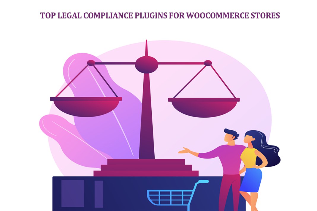 Top Legal Compliance Plugins for WooCommerce Stores
